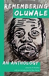 Remember Oluwale : An Anthology (Paperback)