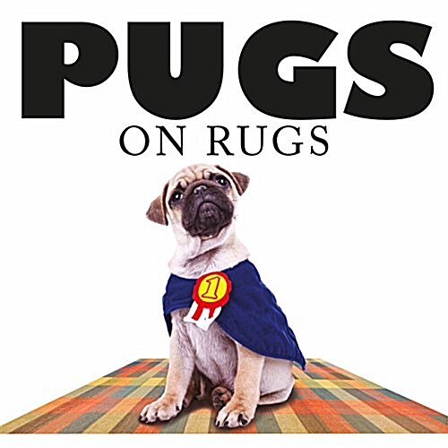 Pugs on Rugs (Hardcover)