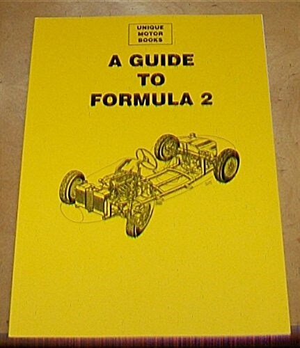 A Guide to Formula 2 (Paperback)