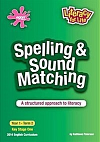Spelling & Sound Matching Year 1 Term 2 : A Structured Approach to Literacy (Paperback)