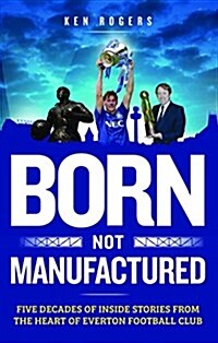 Born Not Manufactured (Hardcover)