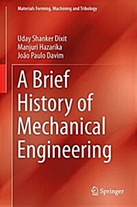 A Brief History of Mechanical Engineering (Hardcover)