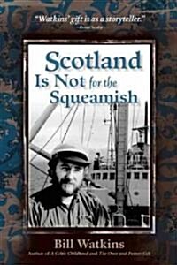 Scotland Is Not for the Squeamish (Paperback)