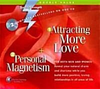 Attracting More Love + Personal Magnetism (Audio CD)