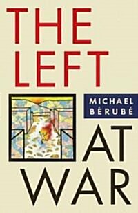 The Left At War (Paperback)