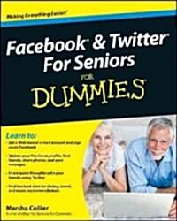Facebook & Twitter for Seniors for Dummies (Hardcover)