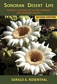 Sonoran Desert Life (Paperback, 2nd, Expanded, Revised)