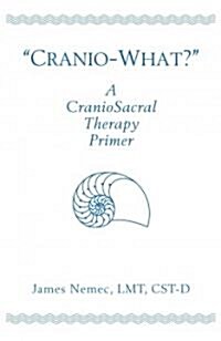 Cranio-What? (Paperback)