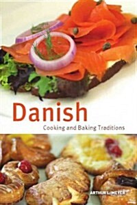 Danish Cooking and Baking Traditions (Hardcover)