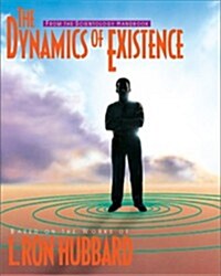 The Dynamics of Existence (Paperback)