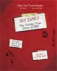 My Diary: The Totally True Story of Me! (Paperback)