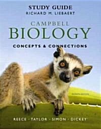 Study Guide for Campbell Biology: Concepts & Connections (Paperback, 7, Revised)