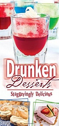 Drunken Desserts (Paperback, Spiral)