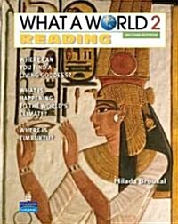 [중고] What a World 2: Reading: Amazing Stories from Around the Globe (Paperback, 2)