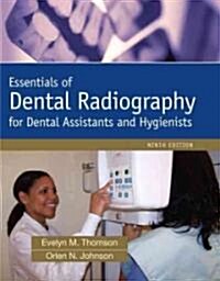 Essentials of Dental Radiography for Dental Assistants and Hygienists (Paperback, 9)