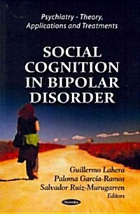 Social Cognition in Bipolar Disorder (Hardcover, UK)