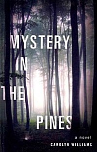 Mystery in the Pines (Paperback)