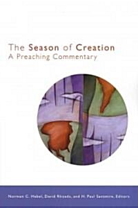 The Season of Creation: A Preaching Commentary (Paperback)