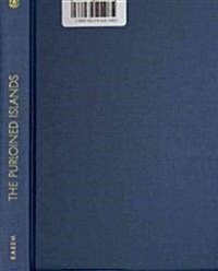 The Purloined Islands: Caribbean-U.S. Crosscurrents in Literature and Culture, 1880-1959 (Hardcover)