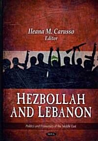 Hezbollah & Lebanon (Hardcover, UK)