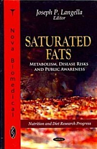 Saturated Fats (Hardcover, UK)