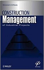 Construction Management for Industrial Projects: A Modular Guide for Project Managers (Hardcover)