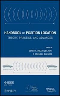 Handbook of Position Location: Theory, Practice, and Advances (Hardcover)