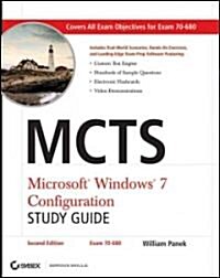 MCTS Microsoft Windows 7 Configuration Study Guide : Exam 70-680 Study Guide (Package, 2 Rev ed)
