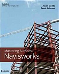 Mastering Autodesk Navisworks 2012 (Paperback)