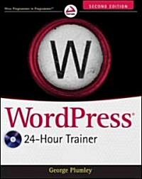 Wordpress 24-Hour Trainer [With DVD ROM] (Paperback, 2)