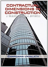 Contractual Dimensions in Construction: A Commentary in a Nutshell (Hardcover)