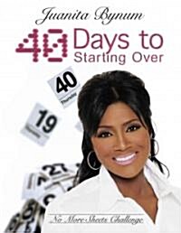40 Days to Starting Over: No More Sheets Challenge (Paperback)