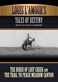 Louis Lamours Tales of Destiny (MP3, Unabridged)