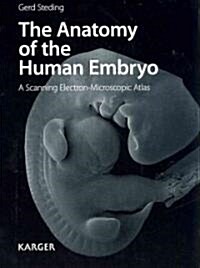 The Anatomy of the Human Embryo (Paperback, 1st)