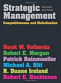 Strategic Management : Competitiveness & Globalization: Concepts & Cases (Paperback)