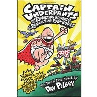 REVOLTING REVENGE OF THE RADIOACTIVE ROBO-BOXERS : CAPTAIN UNDERPANTS #10