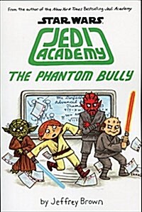 PHANTOM BULLY : JEDI ACADEMY #3