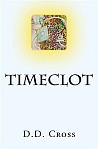 Timeclot (Paperback)