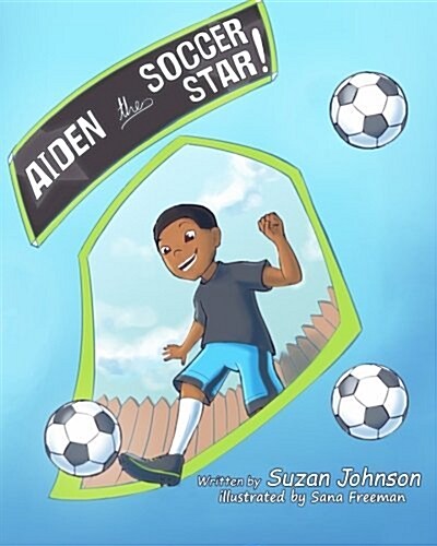 Aiden, the Soccer Star! (Paperback)