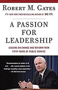 A Passion for Leadership: Lessons on Change and Reform from Fifty Years of Public Service (Paperback)