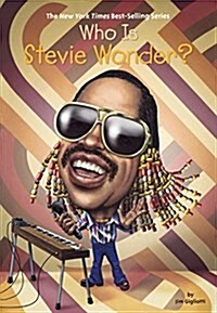 Who Is Stevie Wonder? (Prebound, Bound for Schoo)