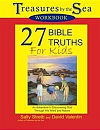 Treasures by the Sea Workbook: 27 Bible Truths for Kids (Paperback)