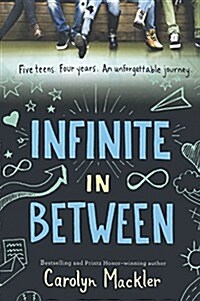 Infinite in Between (Prebound, Bound for Schoo)