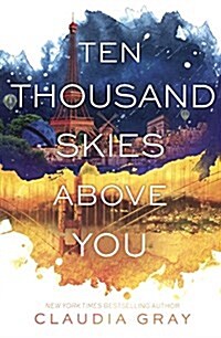 Ten Thousand Skies Above You (Prebound, Bound for Schoo)