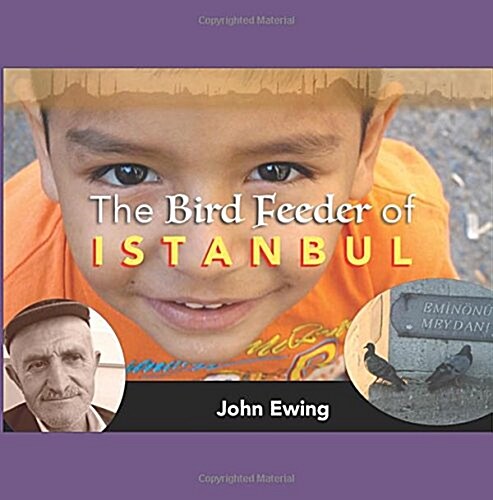 The Bird Feeder of Istanbul (Paperback)