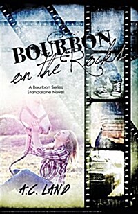 Bourbon on the Rocks (Paperback)