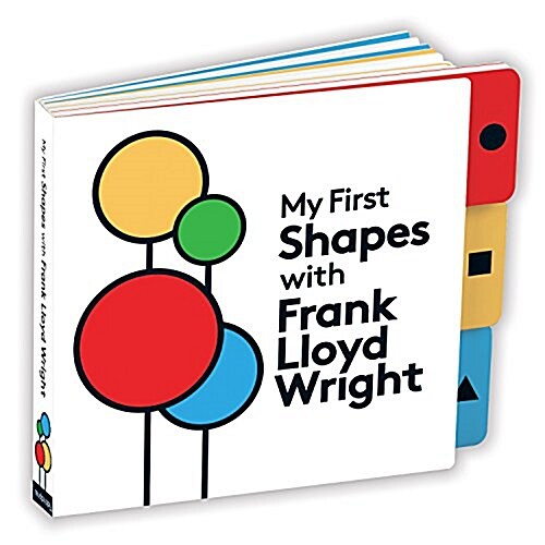 My First Shapes with Frank Lloyd Wright (Board Books)