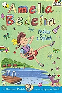 [중고] Amelia Bedelia Chapter Book #11: Amelia Bedelia Makes a Splash (Paperback)