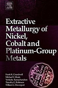Extractive Metallurgy of Nickel, Cobalt and Platinum Group Metals (Paperback)