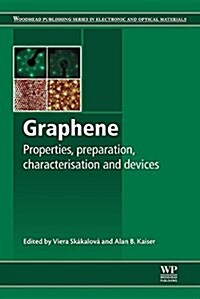 Graphene: Properties, Preparation, Characterisation and Devices (Paperback)